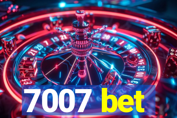 7007 bet